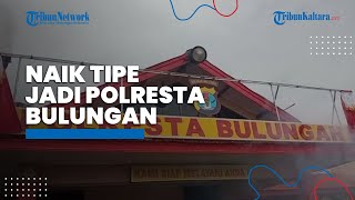 Naik Tipe Jadi Polresta Bulungan, Kapolda Kaltara Sebut Pengisian Pejabat dari Polda atau Polri