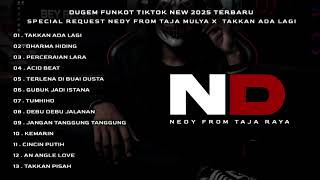 Download lagu DUGEM FUNKOT TERBARU ‼️ FUNKOT TERBARU 2025 TAKKAN ADA LAGI SPECIAL REQUEST NEDY FROM TAJA RAYA mp3 Download lagu DUGEM FUNKOT TERBARU ‼️ FUNKOT TERBARU 2025 TAKKAN ADA LAGI SPECIAL REQUEST NEDY FROM TAJA RAYA mp3