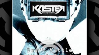 Kaster feat. Qwentalis - Death Rattle (Vocal Edit) FREE DOWNLOAD