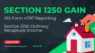 How to File IRS Form 4797 - Section 1250 Ordinary Recapture on Sale of Real Estate