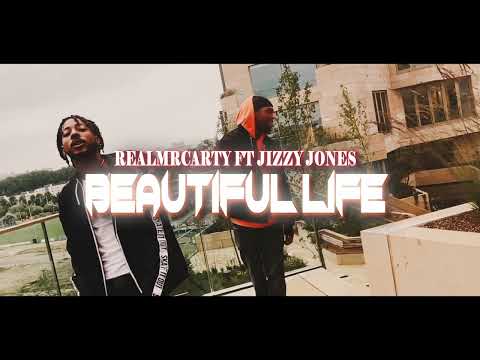 RealMRCarty - Beautiful Life (feat. Jizy jones) (Official Music Video)
