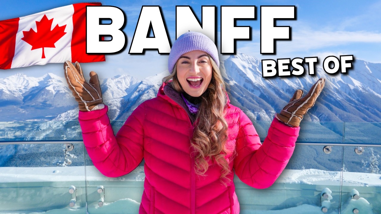 BEST OF BANFF | Top Things To Do, See & Eat in Banff NP (Travel Guide)