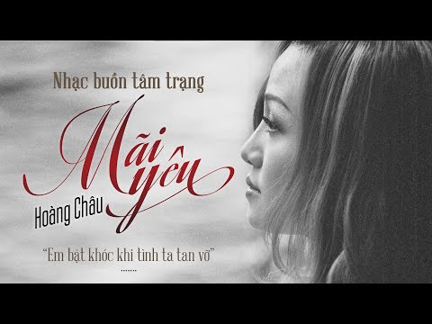 Mãi yêu (Mùa mưa không còn nữa - Jyu gwai bat zoi loi - 雨季不再來) - Hoàng Châu