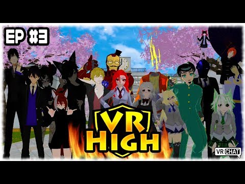 Field Trip! =( VR High - Ep. 3 )= VRChat Roleplay