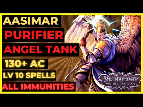PF: WOTR ENHANCED - AASIMAR PURIFIER ANGEL TANK:  130+ AC, 50% CONCEAL, ALL IMMUNITIES & 40+ SR!