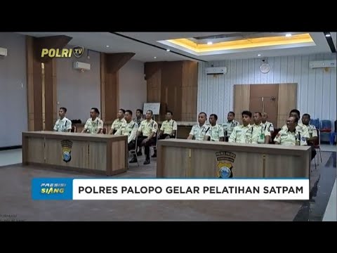PELATIHAN SATPAM BERSAMA SATBINMAS POLRES PALOPO