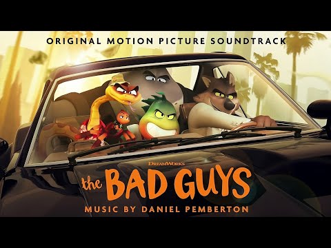 The Bad Guys OST - Stop, Drop, Roll