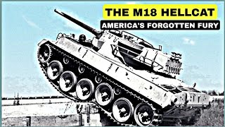 Why the M18 Hellcat was America&#39;s most Underrated Tank Destroyer in WWII