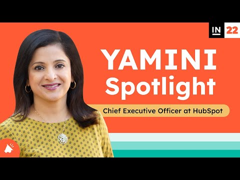 Optimizing For Customer Connection With HubSpot CEO Yamini Rangan | INBOUND22