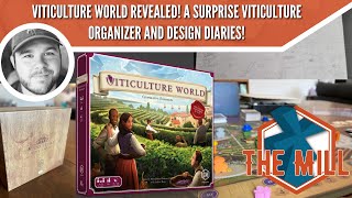 Viticulture World Revealed! A Surprise Viticulture Organizer and Design Diaries! - The Mill