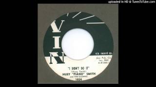 Smith, Huey Piano - I Didn&#39;t Do It - 1960