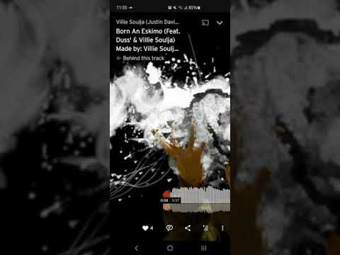 Born An Eskimo Feat. Duss, Patrick Nick & Villie Soulja Made by: Villie Soulja (Justin David Nick)