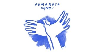 Pumarosa - Honey video