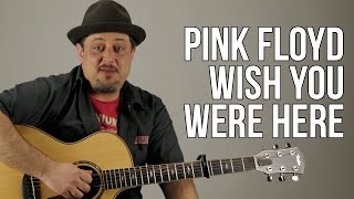 How to Play &quot;Wish You Were Here&quot; (solo) - Pink Floyd