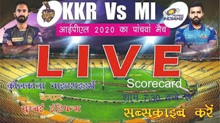 #IPL Live cricket scorecard MI vs KKR ipl live 2020 mumbai indians vs kolkata knight riders