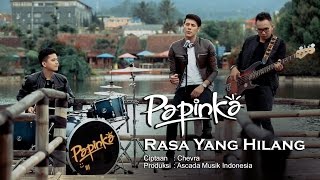 Download lagu Papinka - Rasa Yang Hilang (with Lyric) mp3 Download lagu Papinka - Rasa Yang Hilang (with Lyric) mp3