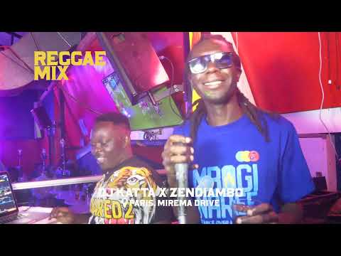 DJ KATTA FT ZENDIAMBO - PARIS, MIREMA LIVE REGGAE MIX 2024