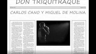 CARLOS CANO: DON TRIQUITRAQUE