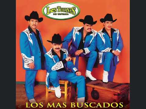 Corridos prohibidos con los mas buscados Los Tucanes De Tijuana