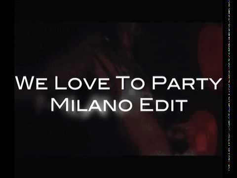 We Love To Party - Milano Edit Flavy Deejay feat. Danny TEASER!