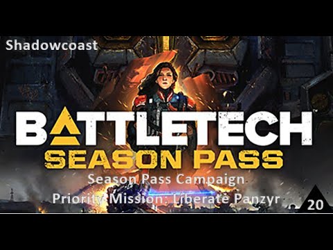 Priority Mission: Liberate Panzyr Battletech Iron Man Season Pass Campaign  [Episode 20]