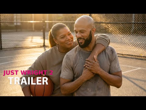 JUST WRIGHT 2 (2026) – First Trailer | Queen Latifah, Common