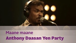 Download lagu Maane maane - Anthony Daasan Yen Party - Music Mojo - Kappa TV mp3 Download lagu Maane maane - Anthony Daasan Yen Party - Music Mojo - Kappa TV mp3