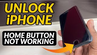 How to Unlock iPhone When Home Button is Not Working I Cannot Unlock iPhone 7, 6S Home Button Broken