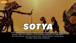 Download lagu SOTYA || COCOK BUAT CEK SOUND - KARNAVAL - BATTLE SANTAI - TRAP JARANAN‼️ mp3