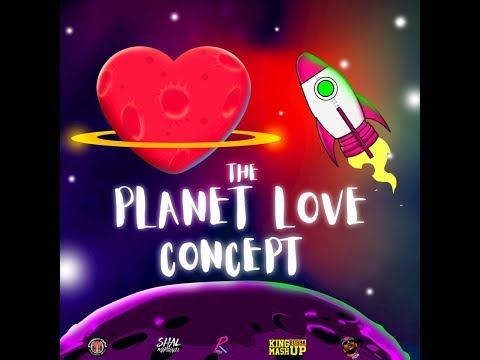 The Planet Love Concept Riddim Mix (JAN 2019,FULL) Feat. Patrice Roberts,Shenseea,King Bubba.