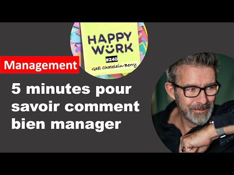 5 minutes pour savoir comment très bien manager son équipe