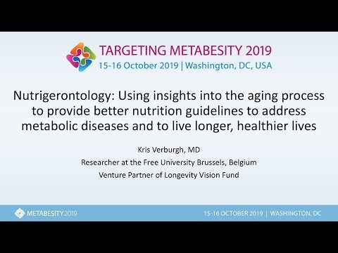 Metabesity 2019: Improving nutrition guidelines based on the aging process