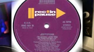 Jestofunk - I’m Gonna Love You (MC Turbo Sax mix) video