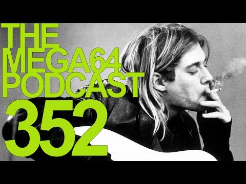 MEGA64 PODCAST: EPISODE 352