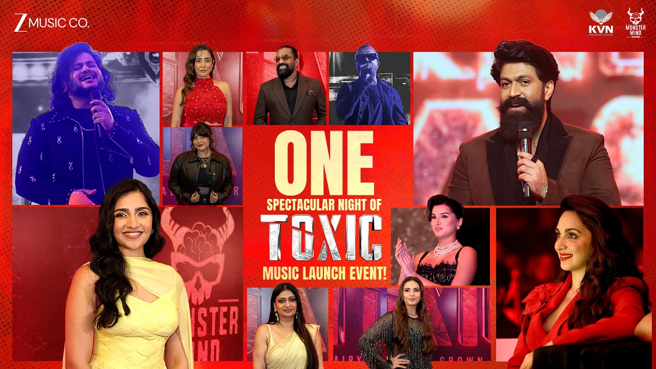 TOXIC Music Launch | Yash, Kiara Advani, Tara Sutaria, Huma Qureshi, Rukmini