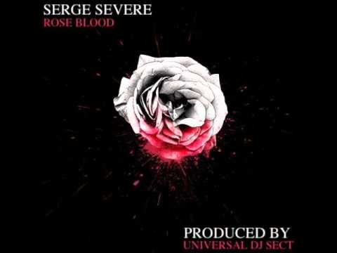 Serge Severe- Rose Blood