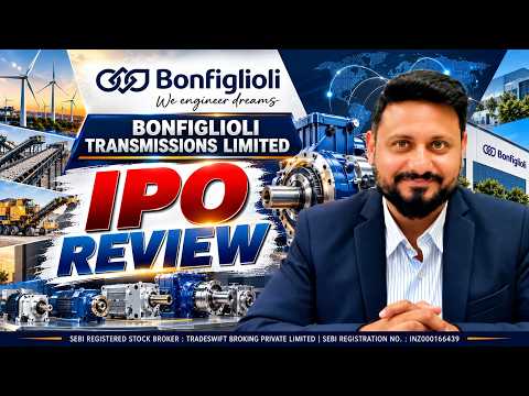 Bonfiglioli Transmissions Ltd. - #IPO Review by @Tradeswift1 ? - Sandeep Jain