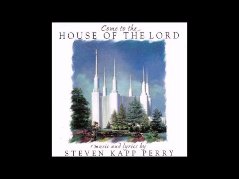 Steven Kapp Perry - Come to the House of the Lord (Full Album)