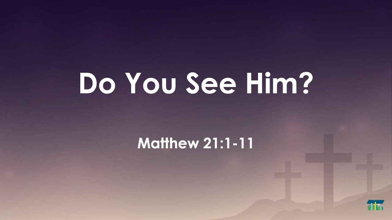 Do You See Him? - April 13, 2025