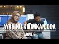 AYAH KU KIRIMKAN DOA LAONEIS LIVE COVER INDAH YASTAMI