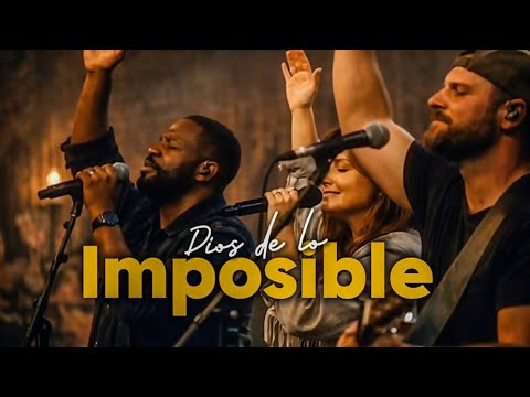 DIOS DE LO IMPOSIBLE (Canción Original) | Worship Contemporáneo | Adoración 