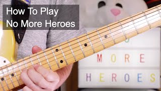 &#39;No More Heroes&#39; The Stranglers Guitar &amp; Bass Lesson