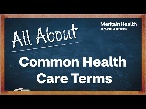 Thumbnail for All About Common Health Care Terms