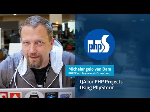 Quality Assurance for PHP Projects Using PhpStorm with Michelangelo van Dam