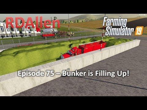 Farming Simulator 19 Ravenport E75 - Bunker is Filling Up!