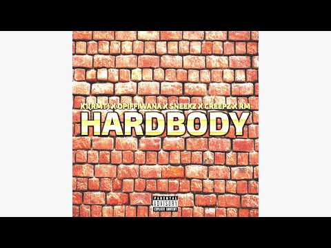 SNEEKZ X OPIFFIWANA X CREEPZ X RM X K1(RMT) - HARDBODY (Clip)