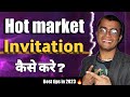 hot market invitation | hot market se kaise baat kare By Eshu Singh