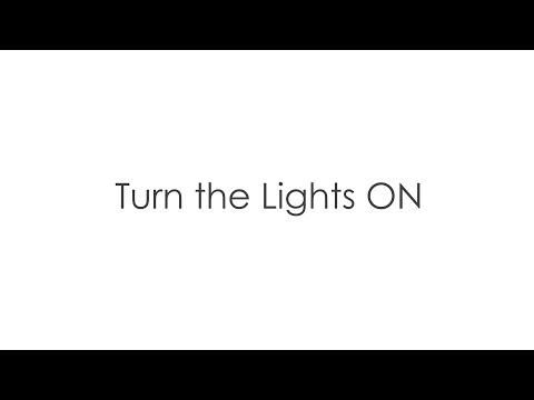 Turn The Lights ON