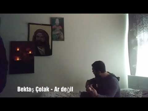 Deyiş-nefes Bektaş Çolak -Ar Değil Gönül söz: Aşıki
