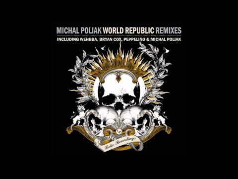 Michal Poliak - World Republic (Bryan Cox Remix)